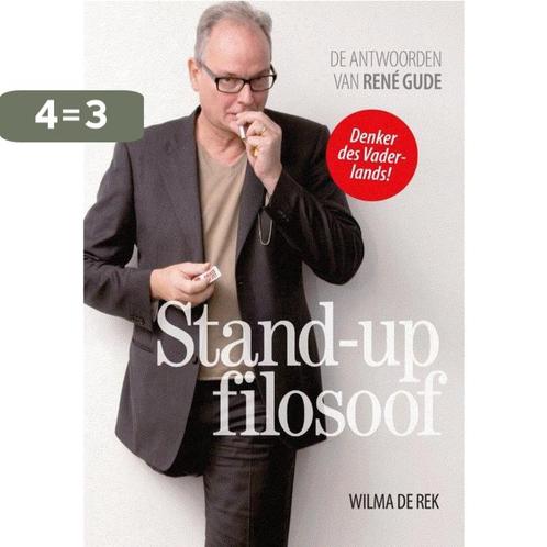 Stand-up filosoof 9789491693014 Wilma de Rek, Boeken, Filosofie, Gelezen, Verzenden