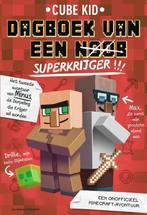 Superkrijger / Dagboek van een noob 9789000360147 Cube Kid, Verzenden, Cube Kid