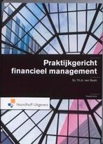 Praktijkgericht financieel management 9789001770907, Th.A. van Beek, Verzenden