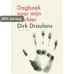 Dagboek voor mijn dochter 9789085421245 D. Draulans, Verzenden, D. Draulans