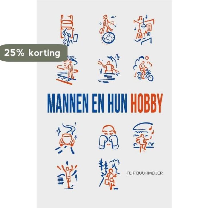 Mannen en hun hobby 9789492261915 Flip Buurmeijer, Boeken, Wetenschap, Gelezen, Verzenden