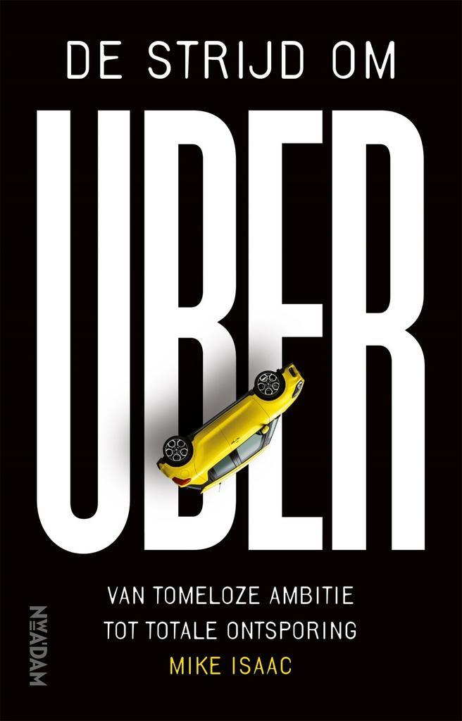 De strijd om Uber (9789046826256, Mike Isaac), Boeken, Schoolboeken, Nieuw, Verzenden