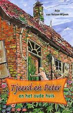 Tjeerd en peter en het oude huis 9789033117473, Boeken, Arja van Velzen-Wijnen, Zo goed als nieuw, Verzenden