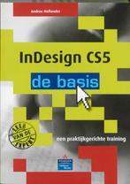 InDesign CS5 - de basis 9789043020695 Andree Hollander, Verzenden, Gelezen, Andree Hollander