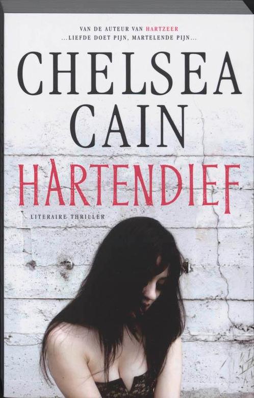 Hartendief 9789024560929 Chelsea Cain, Boeken, Thrillers, Gelezen, Verzenden