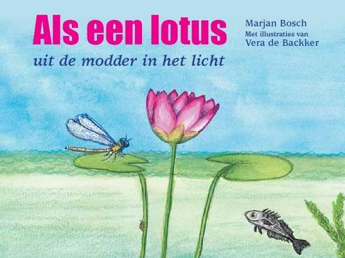 Als een lotus 9789491740077, Livres, Livres pour enfants | Jeunesse | 10 à 12 ans, Envoi