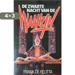 Zwarte nacht van de waanzin 9789064934926 Felitta, Boeken, Verzenden, Gelezen, Felitta