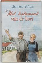 Het testament van de boer 9789020526844 Clemens Wisse, Verzenden, Zo goed als nieuw, Clemens Wisse