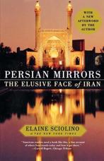 Persian Mirrors 9780743284790 Elaine Sciolino, Boeken, Verzenden, Gelezen, Elaine Sciolino