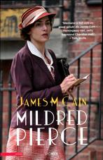 Mildred Pierce 9789045020075 James M. Cain, Boeken, Verzenden, Zo goed als nieuw, James M. Cain
