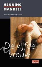 De Vijfde Vrouw 9789044508802, Verzenden, Henning Mankell