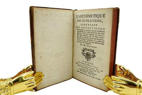 M. Chalosse - LArithmétique par les Fractions - 1747, Antiek en Kunst, Antiek | Boeken en Manuscripten