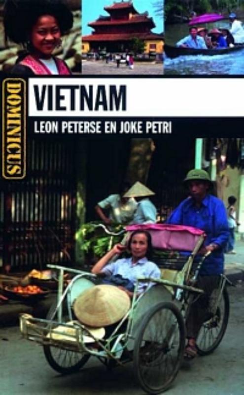 Vietnam / Dominicus landengids 9789025745806 Leon Peterse, Boeken, Reisgidsen, Gelezen, Verzenden