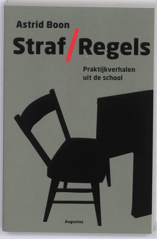 Straf/Regels 9789045702582 Astrid Boon, Boeken, Studieboeken en Cursussen, Gelezen, Verzenden