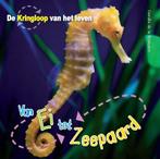 Van ei tot zeepaardje / De Kringloop van het Leven, Boeken, Verzenden, Zo goed als nieuw, Camilla de la Bedoyere