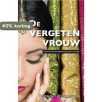 De Vergeten Vrouw 9789490374235 Reina ten Bruggenkate, Boeken, Verzenden, Zo goed als nieuw, Reina ten Bruggenkate