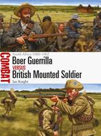 Boer Guerrilla vs British Mounted Soldier 9781472818294, Verzenden, Ian Knight