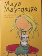 Maya Mayonaise 9789044801095, Inse van Rossom (illustraties), Patrick Gyssels (tekst), Verzenden
