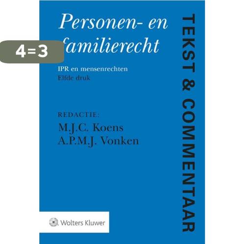 Personen- en Familierecht / Tekst & Commentaar 9789013155822, Boeken, Wetenschap, Zo goed als nieuw, Verzenden