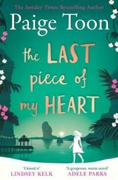The Last Piece of My Heart 9781471162558 Paige Toon, Boeken, Overige Boeken, Zo goed als nieuw, Verzenden
