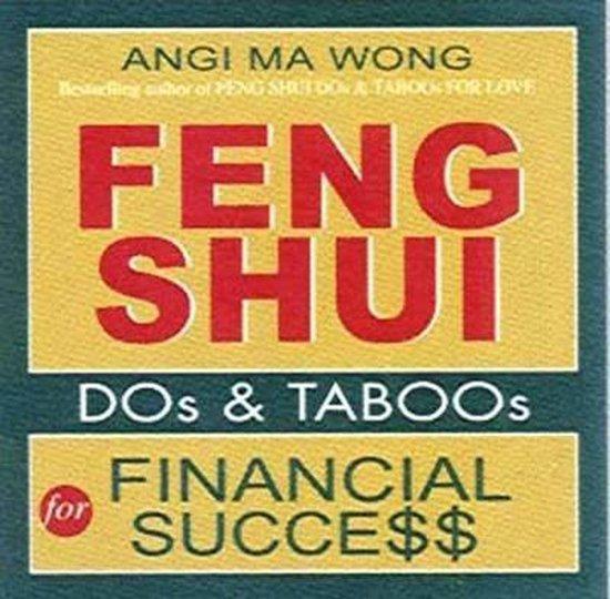 Feng Shui Dos and Taboos for Financial Success Angi Ma Wong, Livres, Langue | Anglais, Envoi