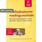 Koolhydraatarme voedingsmethode Fijn Lijntje 9789090185699, Boeken, Verzenden, Gelezen, F. Vanlommel