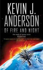 (05): of Fire and Night 9781416502920 Kevin J. Anderson, Verzenden, Gelezen, Kevin J. Anderson
