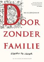 Door zonder familie 9789054924173 Gerrit de Jager, Verzenden, Zo goed als nieuw, Gerrit de Jager