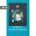 WERELD ALS HALVE WAARHEID 9789062916023 Paling, Verzenden, Gelezen, Paling