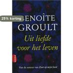 Uit liefde voor het leven 9789069748238 Benoîte Groult, Verzenden, Gelezen, Benoîte Groult