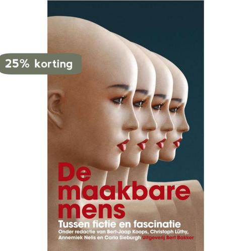 De maakbare mens 9789035134393 B.J. Koops, Boeken, Kinderboeken | Jeugd | 13 jaar en ouder, Gelezen, Verzenden