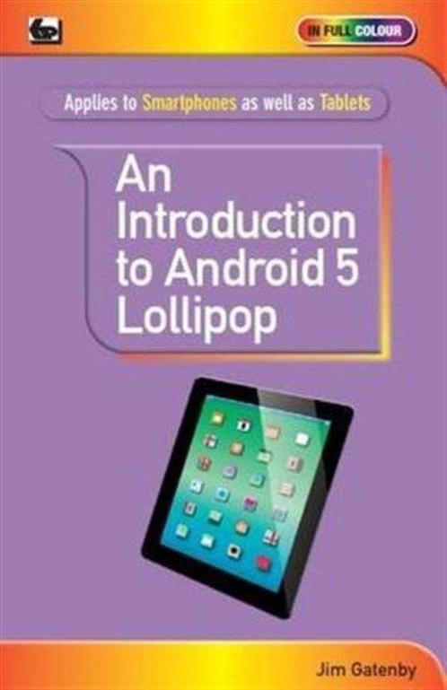 An Introduction to Android 5 Lollipop 9780859347549, Livres, Livres Autre, Envoi