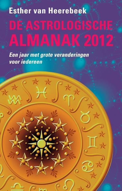 De Astrologische Almanak  / 2012 9789045312200, Livres, Ésotérisme & Spiritualité, Envoi