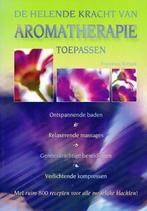 De helende kracht van aromatherapie toepassen - Franzesca Wa, Verzenden