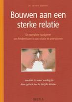 Bouwen aan een sterke relatie - Dr. Andrew Stanway - 9789044, Boeken, Verzenden, Nieuw