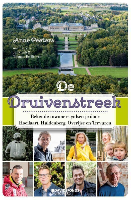 De Druivenstreek 9789059089235 Anne Peeters, Boeken, Reisgidsen, Zo goed als nieuw, Verzenden
