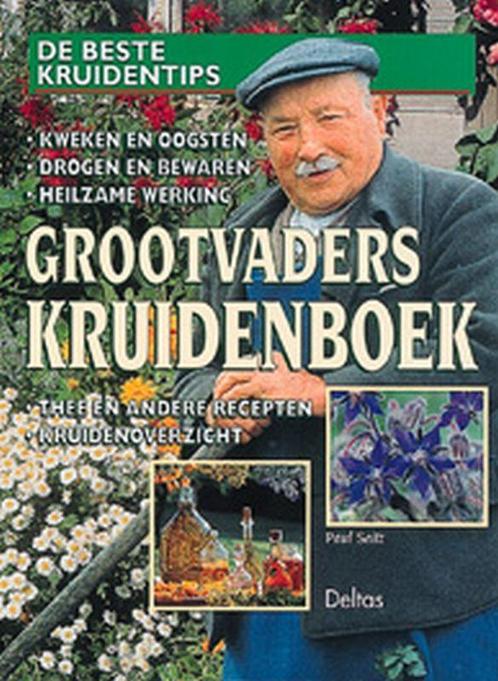 Grootvaders kruidenboek 9789024373260 P. Seitz, Boeken, Hobby en Vrije tijd, Zo goed als nieuw, Verzenden