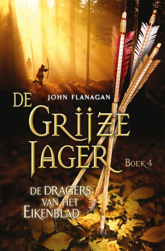 De Grijze Jager 4 9789025744069 John Flanagan, Boeken, Kinderboeken | Jeugd | 10 tot 12 jaar, Gelezen, Verzenden