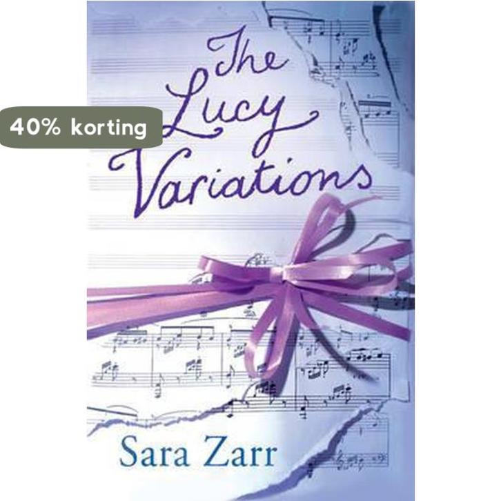 The Lucy Variations 9781409562689 Sara Zarr, Boeken, Taal | Engels, Zo goed als nieuw, Verzenden