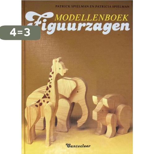 Modellenboek figuurzagen 9789021302126 P. Spielman, Boeken, Hobby en Vrije tijd, Gelezen, Verzenden