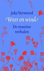 Weer en wind 9789023961376 Joke Verweerd, Boeken, Verzenden, Gelezen, Joke Verweerd