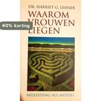WAAROM VROUWEN LIEGEN - MISLEIDING ALS MIDDEL 9789060748558, Boeken, Verzenden, Gelezen, Lerner