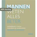 Mannen weten alles beter 9789044745023, Verzenden, Zo goed als nieuw
