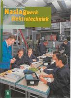 Naslagwerk elektrotechniek vmbo 9789011058422, Gelezen, I.J.Th. van Dijk, Verzenden