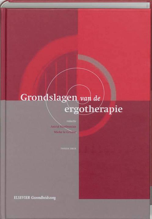 Grondslagen Van De Ergotherapie 9789035228153, Boeken, Wetenschap, Zo goed als nieuw, Verzenden
