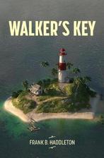 Walkers Key 9781949066234 Frank Haddleton, Verzenden, Zo goed als nieuw, Frank Haddleton