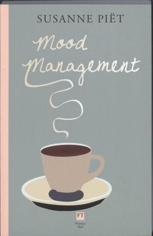 Moodmanagement 9789043019125 Susanne Piët, Boeken, Economie, Management en Marketing, Zo goed als nieuw, Verzenden