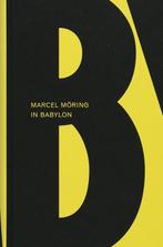 In Babylon 9789023418641 Marcel Möring, Boeken, Verzenden, Zo goed als nieuw, Marcel Möring