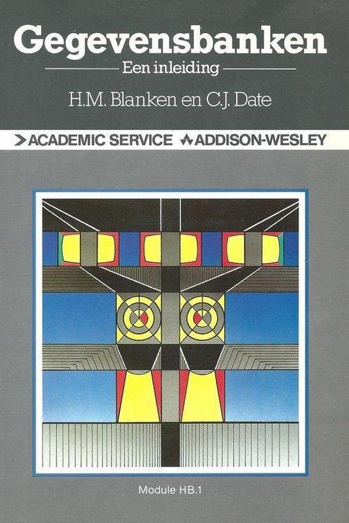 GEGEVENSBANKEN INLEIDING 9789062333554 H.M. Blanken, Boeken, Informatica en Computer, Zo goed als nieuw, Verzenden
