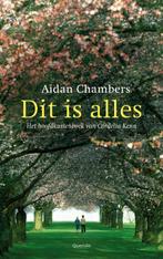 Dit is alles 9789045105567 Aidan Chambers, Verzenden, Gelezen, Aidan Chambers